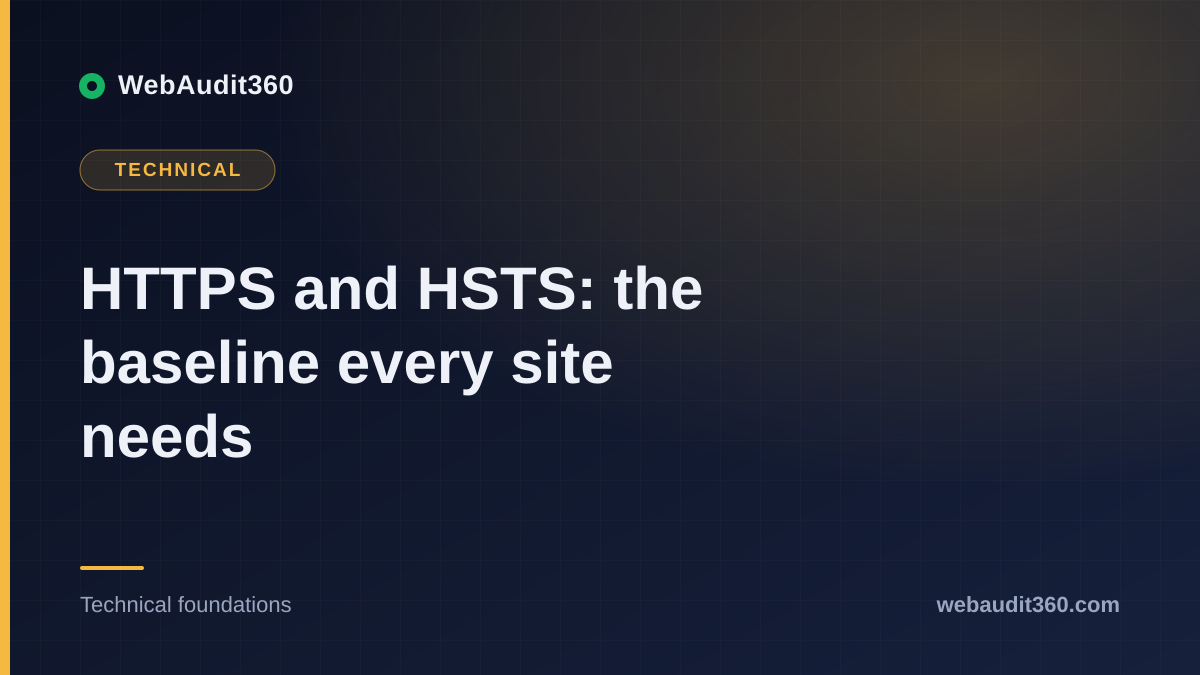 HTTPS and HSTS: the baseline every site needs